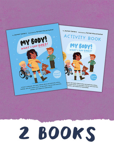 My Body! What I Say Goes! 2nd Edition Book BUNDLE