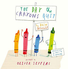 Load image into Gallery viewer, The Day The Crayons Quit