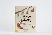 Load image into Gallery viewer, Slow Down: Bring Calm to a Busy World with 50 Nature Stories
