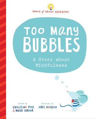 Too Many Bubbles: A Story about Mindfulness