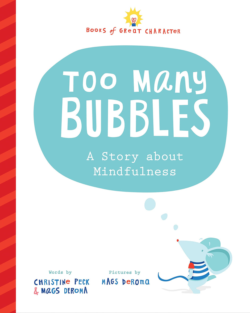 Too Many Bubbles: A Story about Mindfulness