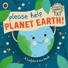 Load image into Gallery viewer, Please Help Planet Earth: A Ladybird eco book