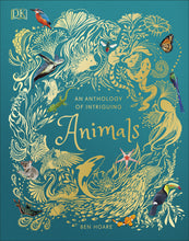 Load image into Gallery viewer, An Anthology of Intriguing Animals