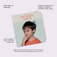 Load image into Gallery viewer, My First Series: My Body Parts